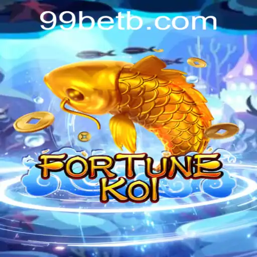 FORTUNEKOI: Dive into the Exciting World of 99bet's Latest Gaming Sensation