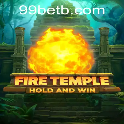 Unveiling the Mysteries of FireTemple in the World of 99bet